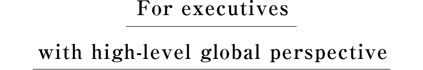 KELLY CLUB JAPON is an executive society that provides a place for networking with the world's leading top executives, as well as information and rights that are only available to members.